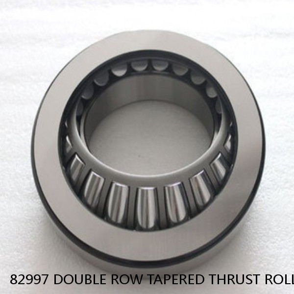 82997 DOUBLE ROW TAPERED THRUST ROLLER BEARINGS